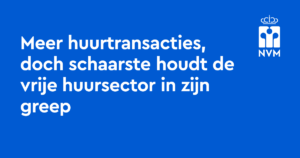 meer huurtransacties doch schaarste houdt de vrije huursector in zijn greep